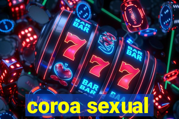 coroa sexual